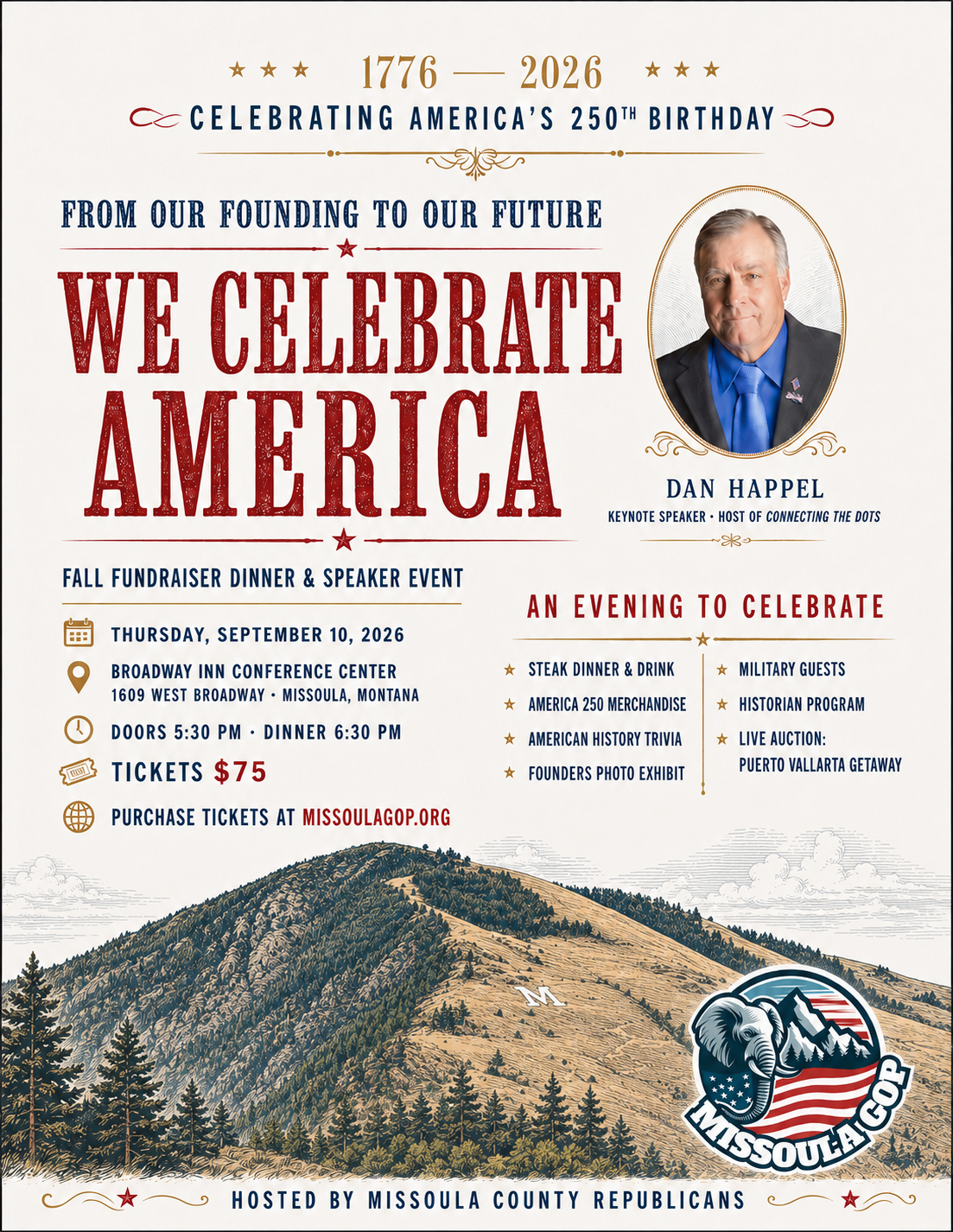 Event poster for America's 250th Birthday Celebration, a Missoula County Republicans fall fundraiser dinner on Thursday, September 10, 2026 at the Broadway Inn Conference Center. Keynote speaker Dan Happel. Tickets $75.