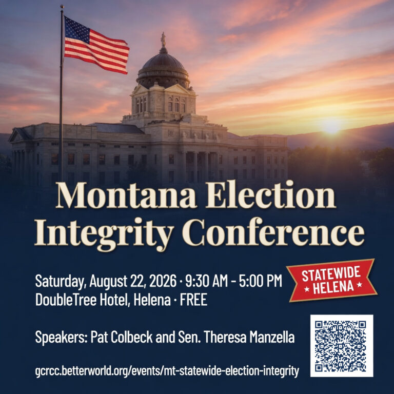 Montana Election Integrity Conference — Saturday, August 22, 2026 at the DoubleTree Hotel in Helena. Free event.